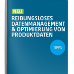 Tipps zu Reibungsloses Datenmanagement