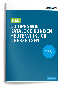 10 Tipps wie Kataloge Kunden heute wirklich überzeugen