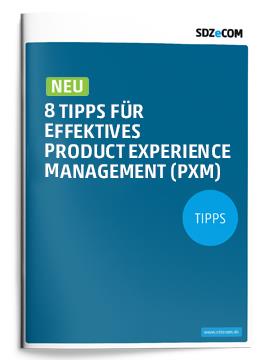 8-Tipps für effektives Product Experience Management (PXM)